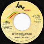 Sweet Reggae Music / Ver - Johnny Clarke