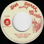 Tell The Youths / Dub The Youths - Tony Tuff