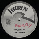 Ten Thousand Lions / North London Thing (Carry The Swing) - Prince Hammer