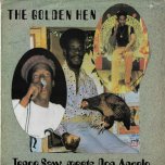 The Golden Hen - Tenor Saw Meets Don Angelo