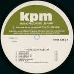 The Reggae Album - Various..Bob Morgan..Dennis Bovell..William Farley