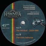 The Wicked / The Orb Dubwise - Zion Irie