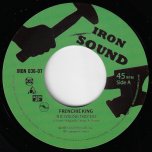 The Wrong They Do / They Do Inst Ver - Frenchie King And The Blackstones