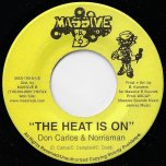 The Heat Is On / Im Not Given Up - Don Carlos And Norrisman / Don Carlos
