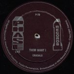 Them Want I / It Takes A Miracle - The Crucials / Tabby Diamond