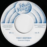 They Destroy / They Riddim - Donovan Kingjay / Dub Hunters