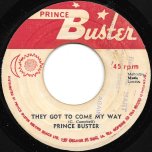 They Got To Come My Way / Beware Brother - Prince Buster