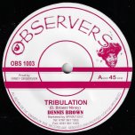 Tribulation / Africa - Dennis Brown