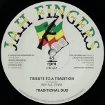 Tribute To A Tradition / Traditional Dub / Inyaki Buk Up Captain Ganja On The Astral Plane / Interplanetary Replay - BDF All Stars