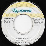 Tropical Chief / Chirpy Chirpy Cheep Cheep - The Fabulous Five