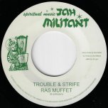 Trouble And Strife / Dubwise - Ras Muffet