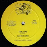 True Love / I'll Be There - Clarence Parks