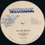 Lean On Me / Try Test We Nuh - Don Angelo