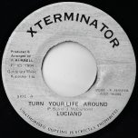 Turn Your Life Around / Ver - Luciano