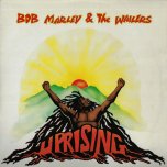 Uprising - Bob Marley And The Wailers