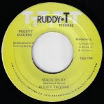 Walk On By / Run On By - Ruddy Thomas