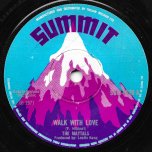 Walk With Love / Ver - The Maytals / Beverleys All Stars