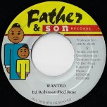 Wanted / Ver - Ed Robinson And Anthony Red Rose / Danny Brownie