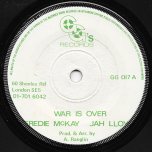 War Is Over / Peace And Love  - Freddie McKay And Jah Lloyd