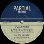 Warm The Nation / Ver / Dub Warmth - Fish Goat And Suffurah Feat Versatile Creations