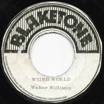Weird World / Ver - Walter Williams AKA Wally Bucker