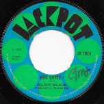 Who Cares / Who Cares Ver - Delroy Wilson / Hugh Roy Junior With Bunny Lees All Stars 