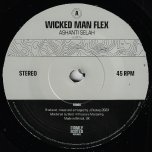 Wicked Man Flex / Left Hand Skank Riddim - Ashanti Selah / J Rooney