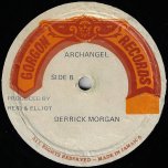 Woman A Grumble / Archangel - Derrick Morgan And I Roy
