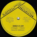 Woman In Love / Why Did You Leave Me And Go - Paulette Marshall