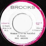 Woman Cant Be Satisfied / Ver - Mike Brooks