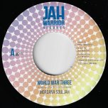 World War Three / Third World War Dub - Morgana Souljah / Jah Warrior