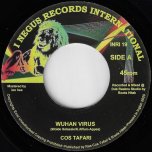 Wuhan Virus / Wuhan Dub - Cos Tafari / Roots Hitek