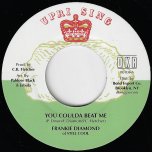 You Coulda Beat Me / Licking Version - Frankie Diamond / Pablove Black And Carl Fletcher