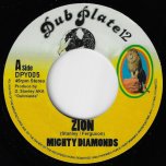 Zion (Gates Of Zion First Cut) / Dub - The Mighty Diamonds